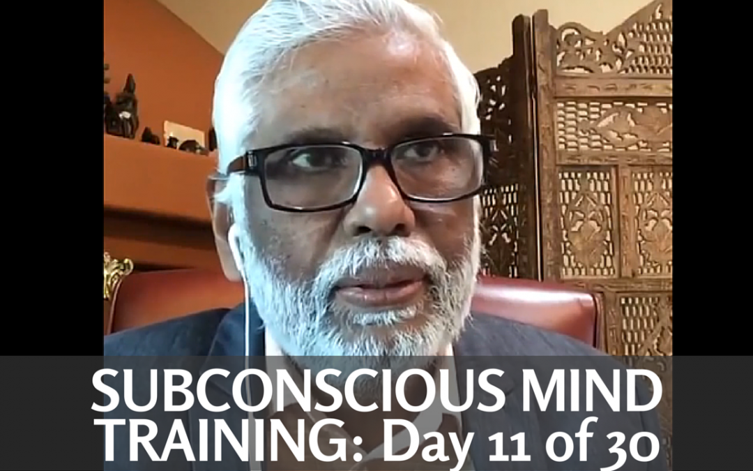 Subconscious Mind Training: Day 11