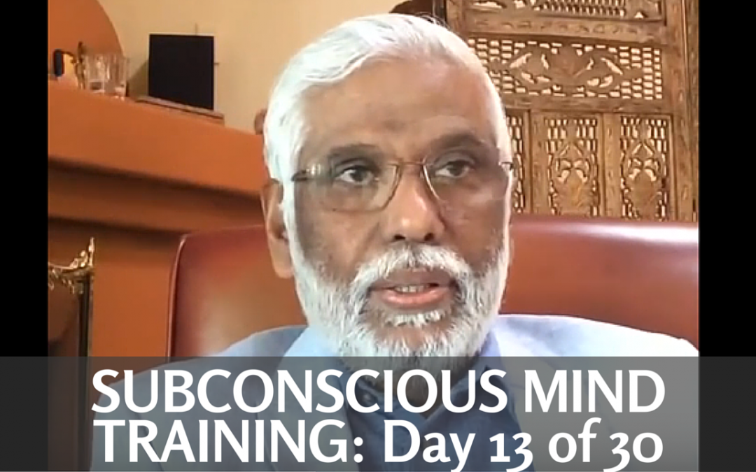 Subconscious Mind Training: Day 13