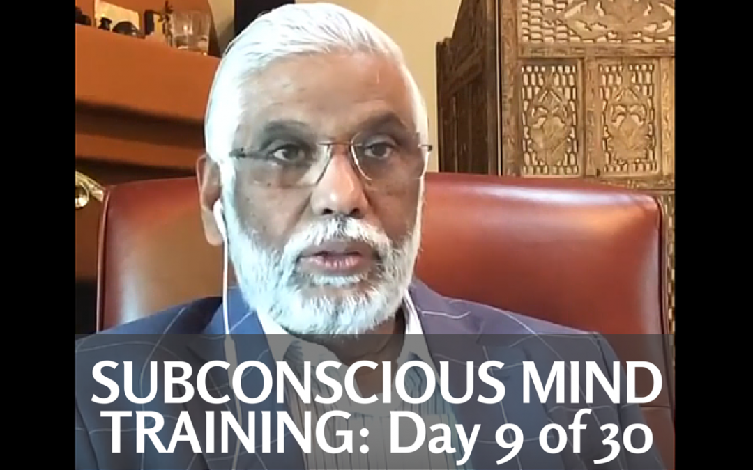 Subconscious Mind Training: Day 9