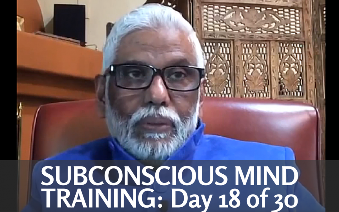 Subconscious Mind Training: Day 18