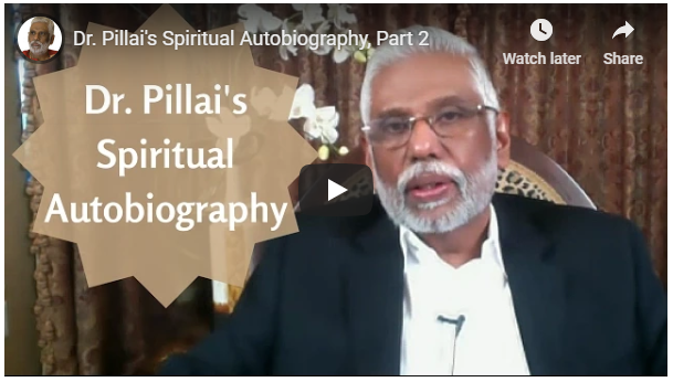 Dr. Pillai’s Spiritual Autobiography – Agasthiya Part Two