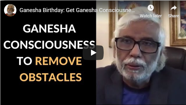 Obtain Ganesha Consciousness and Remove Obstacles on His Birthday