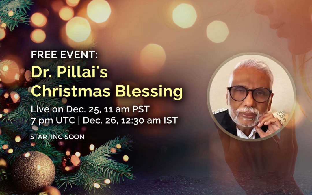 A Special Christmas Message from Dr. Pillai