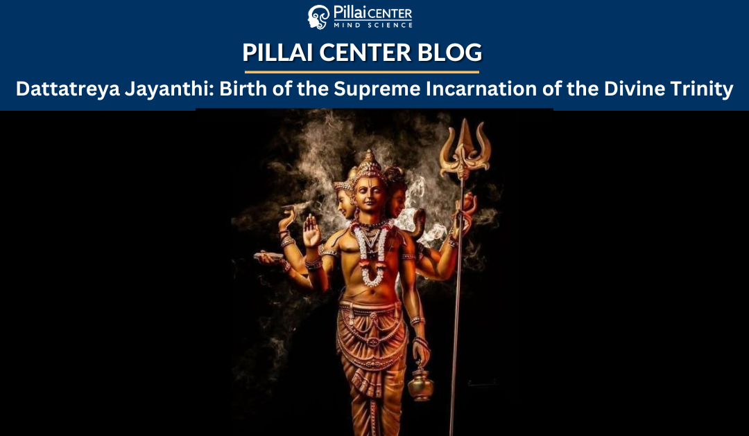 Dattatreya Jayanthi: Birth of the Supreme Incarnation of the Divine Trinity