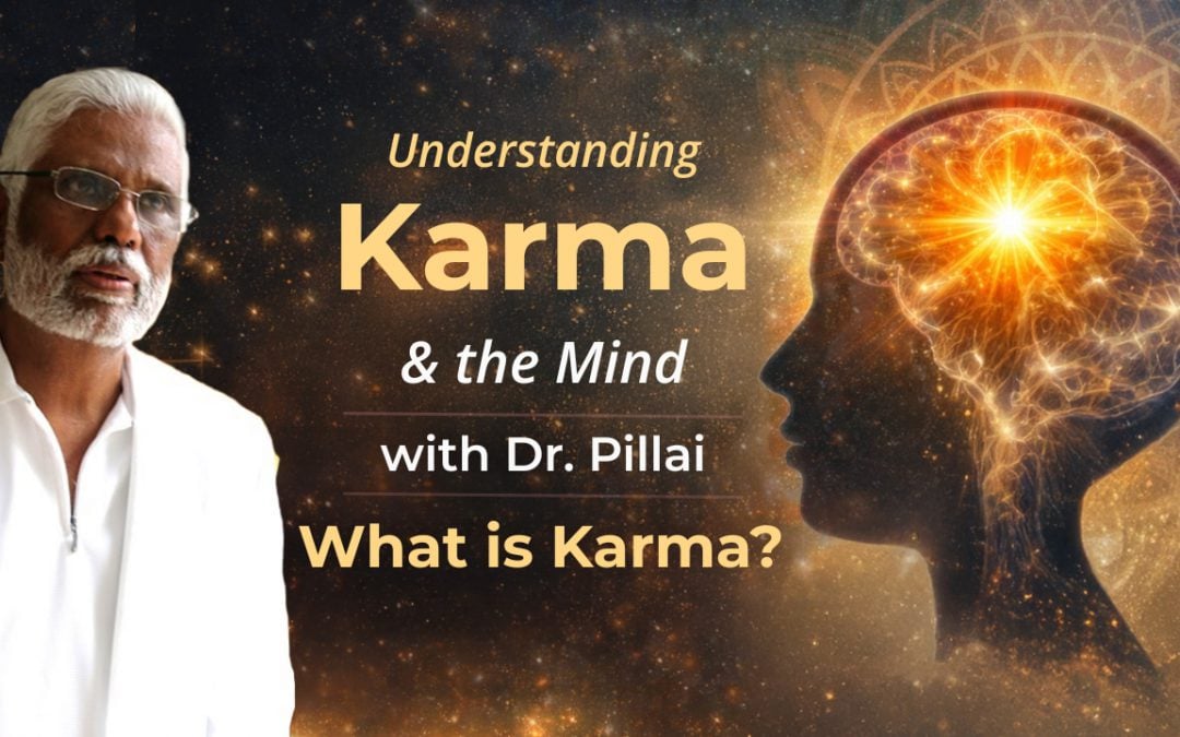 Understanding Karma and Mind: What Is Karma?