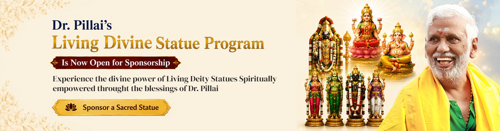Dr. Pillai's Living Divine Statues Program